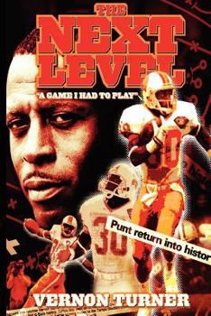Paperback The Next Level: A Game I Had To Play! Book