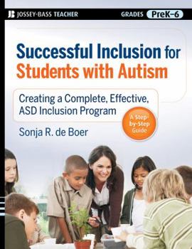 Paperback Successful Inclusion for Students with Autism: Creating a Complete, Effective ASD Inclusion Program Book