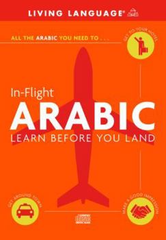 Audio CD In-Flight Arabic: Learn Before You Land [Large Print] Book