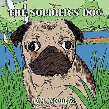 Paperback The Soldier's Dog Book