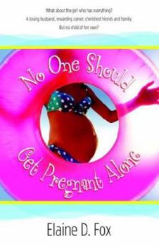 Paperback No One Should Get Pregnant Alone Book