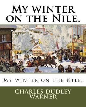 Paperback My winter on the Nile. Book