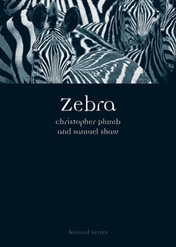 Zebra - Book  of the Animal Series