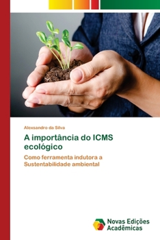 Paperback A importância do ICMS ecológico [Portuguese] Book