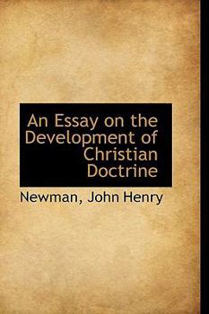 Paperback An Essay on the Development of Christian Doctrine Book