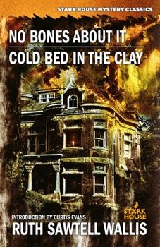 Paperback No Bones About It / Cold Bed in the Clay Book