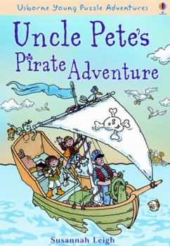 Paperback Uncle Pete's Pirate Adventure Book