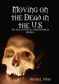 Paperback Moving on the Dead in the U.S Book