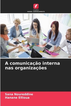Paperback A comunicação interna nas organizações [Portuguese] Book