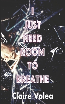 Paperback I Just Need Room To Breathe Book