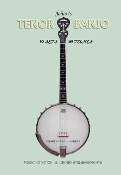 Paperback Johan's TENOR BANJO Sets & Tunes: Music Notation & Chord Arrangements Book