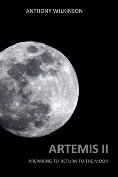 Paperback Artemis II: Preparing to Return to the Moon Book