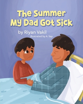 Paperback The Summer My Dad Got Sick Book