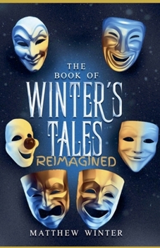 Paperback The Book of Winters Tales Reimagined Book
