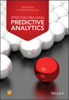 Hardcover Effective Crm Using Predictive Analytics Book