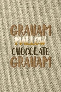 Graham Mallow Chocolate Graham: Notebook Journal Composition Blank Lined Diary Notepad 120 Pages Paperback Brown Texture Smore