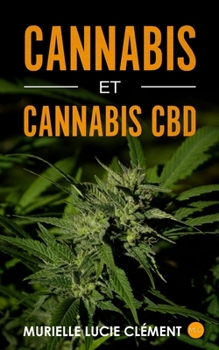 Paperback Cannabis et cannabis CBD [French] Book