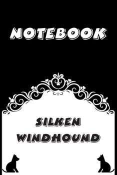 Paperback Silken Windhound Notebook: Black and White notebook, Decorative Journal for Silken Windhound Lover: Notebook /Journal Gift, Black and White,100 p Book