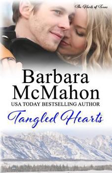 Tangled Hearts - Book #2 of the Harts of Texas