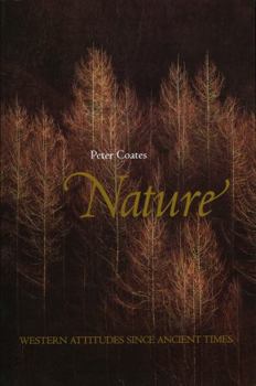 Paperback Nature: Western Attitudes Since Ancient Times (Themes in History) Book