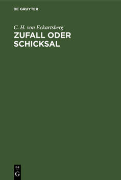 Hardcover Zufall Oder Schicksal: Der Vorzeitige Tod Entscheidender Männer Der Deutschen Geschichte [German] Book