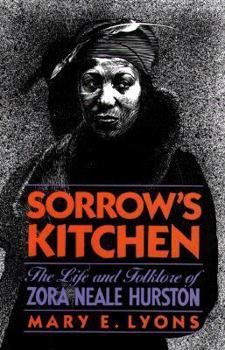 Hardcover Sorrow's Kitchen: The Life and Folklore of Zora Neale Hurston Book