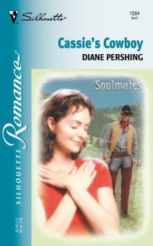 Cassie's Cowboy  (Silhouette Romance, No. 1584) - Book #2 of the Soulmates