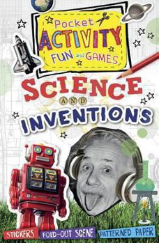 Paperback Science and Inventions Pocket Activity Fun and Games [With Sticker(s)] Book