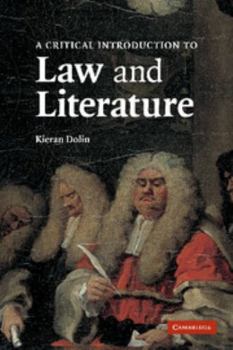 Paperback A Critical Introduction to Law and Literature Book