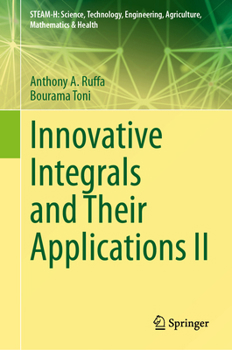 Hardcover Innovative Integrals and Their Applications II Book