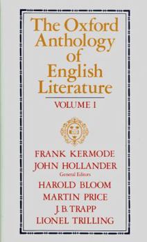 The Oxford Anthology of English Literature: Volume I: The Middle Ages through the Eighteenth Century (Middle Ages Through the Eighteenth Century)