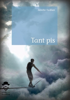 Paperback Tant pis [French] Book