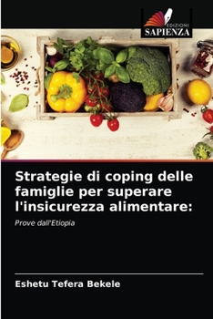 Paperback Strategie di coping delle famiglie per superare l'insicurezza alimentare [Italian] Book