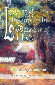 Paperback Loving through the Seasons of Life Book