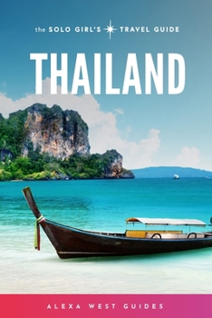 Paperback Thailand: The Solo Girl's Travel Guide Book