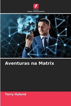 Paperback Aventuras na Matrix [Portuguese] Book