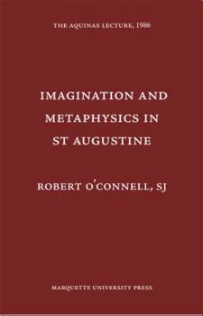 Hardcover Imagination and Metaphysics in St. Augustine Book
