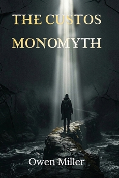 Paperback The Custos Monomyth Book