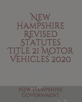 New Hampshire Revised Statutes Title 21 Motor Vehicles