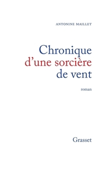 Paperback Chronique d'une sorcière de vent [French] Book