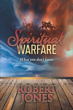 Paperback Spiritual Warfare: What you don't know Book