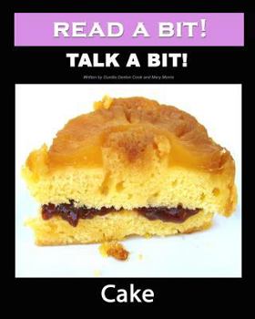 Paperback Read a Bit! Talk a bit!: Cake Book