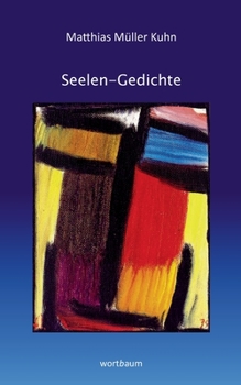 Paperback Seelen-Gedichte: Gesammelte Gedichte [German] Book