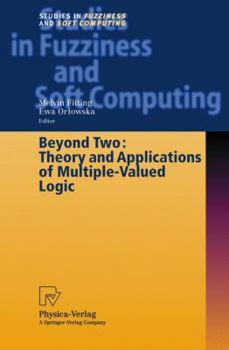 Hardcover Beyond Two: Theory and Applications of Multiple-Valued Logic Book