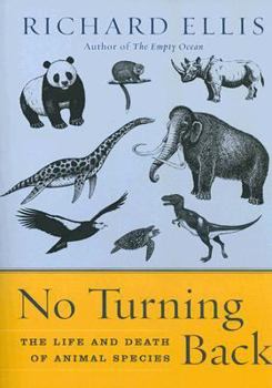 Paperback No Turning Back: The Life and Death of Animal Species Book