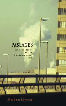 Paperback Passages: Explorations of the Contemporary City Book
