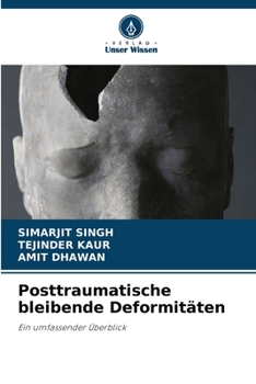 Paperback Posttraumatische bleibende Deformitäten [German] Book