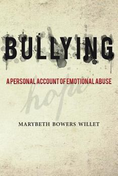 Paperback Bullying: A Personal Account of Emotional Abuse Book