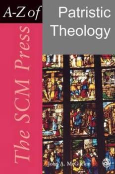 Paperback The Scm Press A-Z of Patristic Theology Book