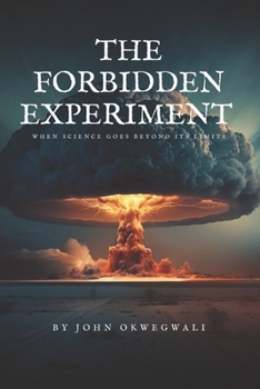 Paperback The Forbidden Experiment Book